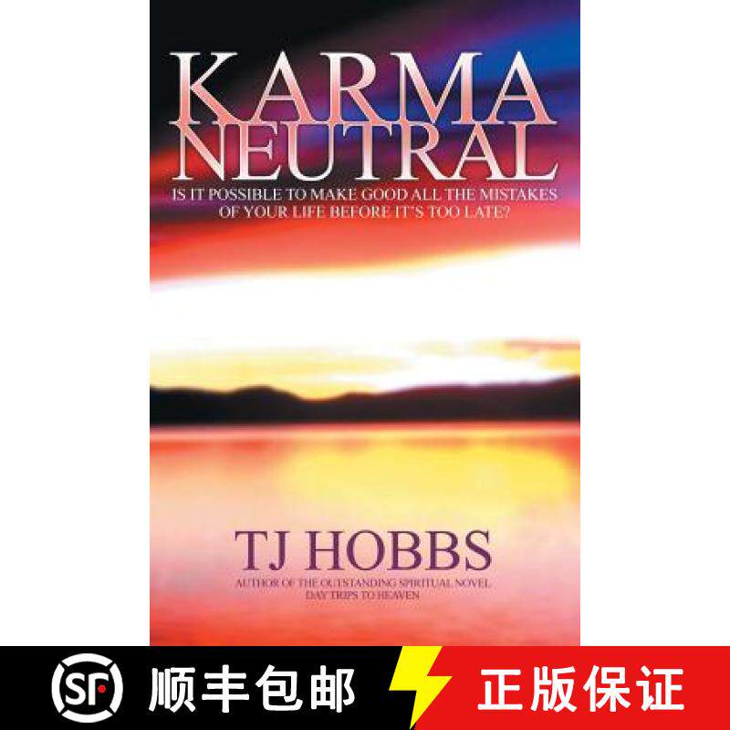 【3-4周达】Karma Neutral: Is it Possible to Make Good All the Mistakes of Your Life Before it's Too L... [9781910027103]