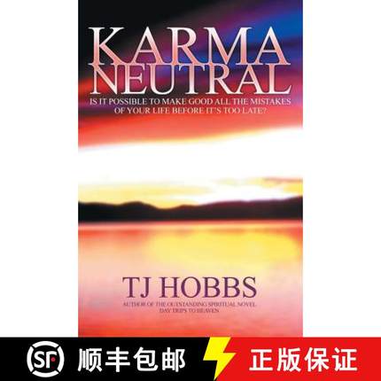 【3-4周达】Karma Neutral: Is it Possible to Make Good All the Mistakes of Your Life Before it's Too L... [9781910027103]