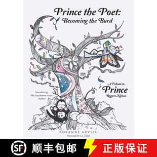 【3-4周达】Prince the Poet: Becoming the Bard: A Tribute to Prince Rogers Nelson Introducing: Audrey ... [9798891570788]