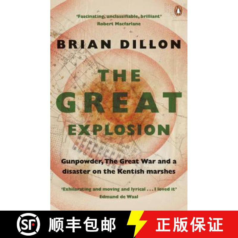 【3-4周达】The Great Explosion : Gunpowder, the Great War, and a Disaster on the Kent Marshes [9780241956762]