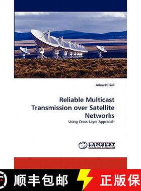 预订 Reliable Multicast Transmission Over Satellite Networks [9783843391160]