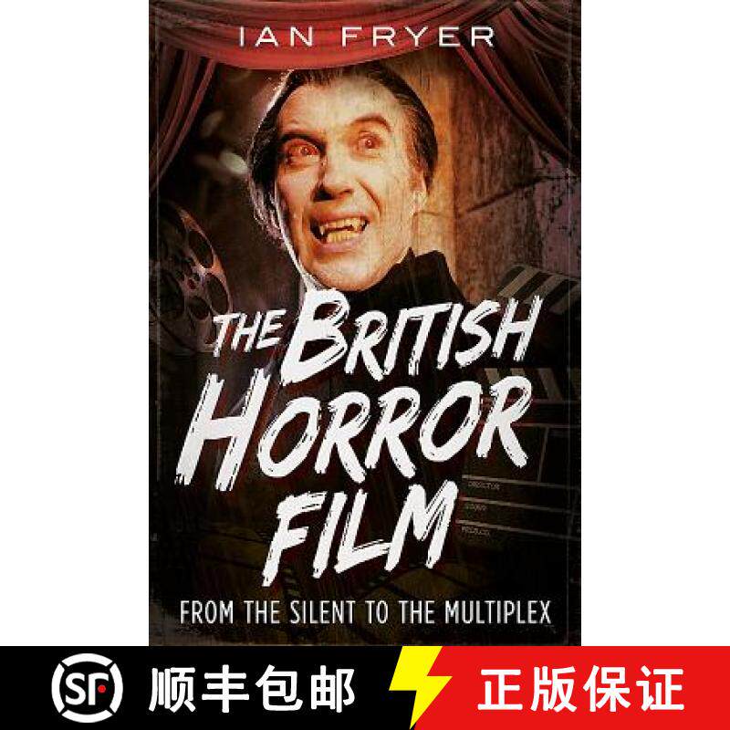 【3-4周达】The British Horror Film: From the Silents to the Multiplex [9781781556412]
