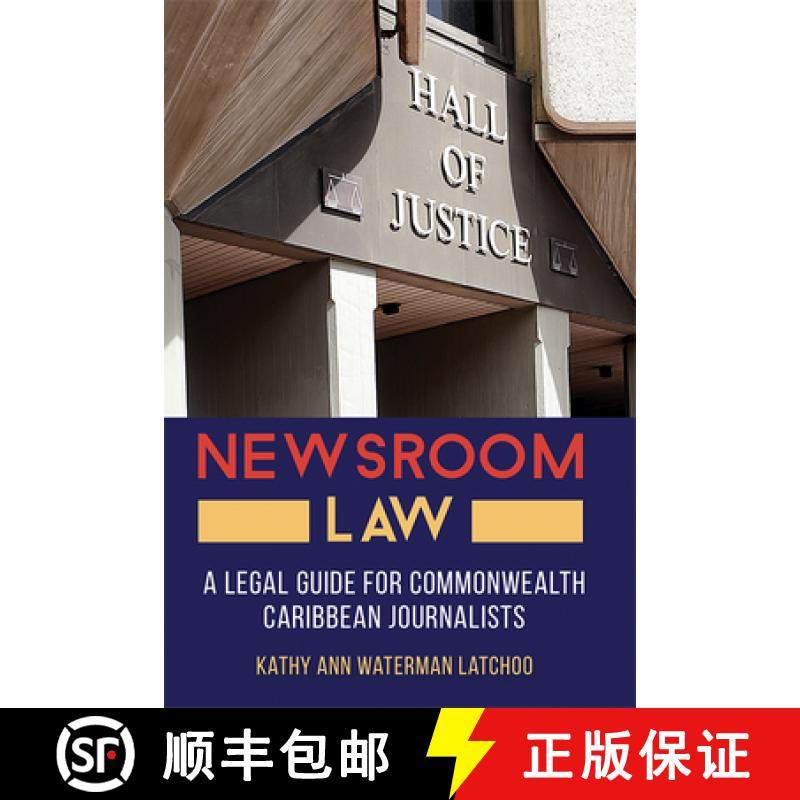 预订 Newsroom Law: A Legal Guide for Commonwealth Caribbean Journalists [9789766407537]