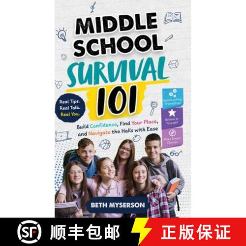 【3-4周达】精装 Middle School Survival 101: Build Confidence, Find Your Place, and Navigate the Halls... [9781764905817]