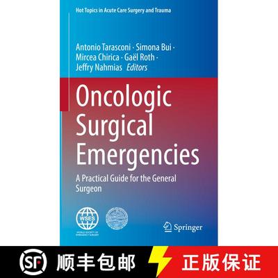 【3-4周达】Oncologic Surgical Emergencies: A Practical Guide for the General Surgeon [9783031368592]