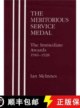 【3-4周达】MERITORIOUS SERVICE MEDAL.The Immediate Awards 1916-1928. [9781843420187]