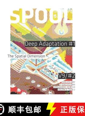 【3-4周达】SPOOL | Deep Adaptation #1: The Spatial Dimension [9789083271309]
