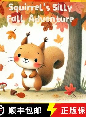 预订 Squirrel's Silly Fall Adventure [9789655970579]