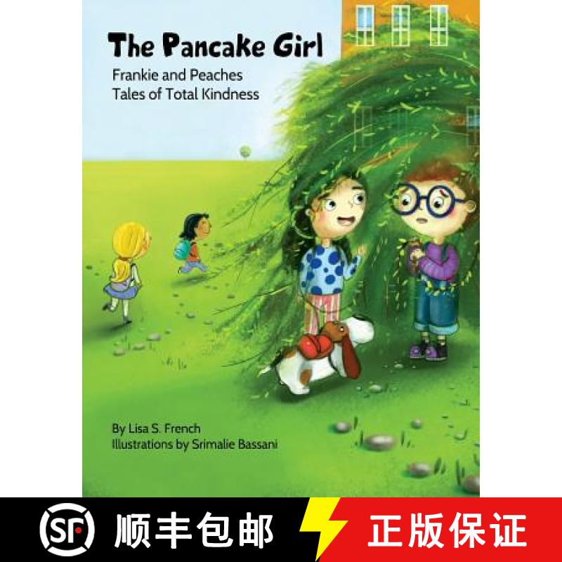 【3-4周达】The Pancake Girl: A story about the harm caused by bullying and the healing power of empat... [9781948751018]