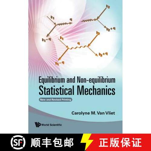 【3-4周达】Equilibrium and Non-Equilibrium Statistical Mechanics (New and Revised Printing) [9789812704771]