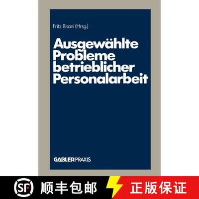 【3-4周达】Ausgewählte Probleme betrieblicher Personalarbeit [9783409138307]