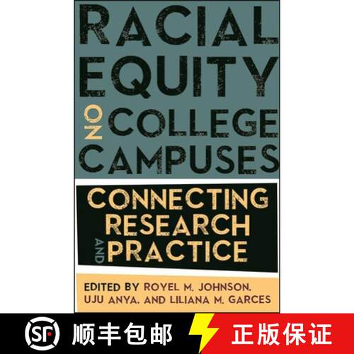 【3-4周达】Racial Equity on College Campuses : Connecting Research and Practice [9781438487069]