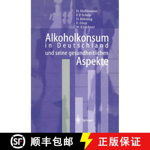 【3-4周达】Alkoholkonsum in Deutschland und seine gesundheitlichen Aspekte [9783540658863]