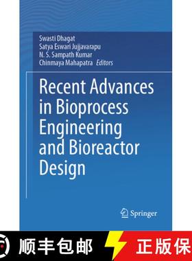 【3-4周达】Recent Advances in Bioprocess Engineering and Bioreactor Design [9789819714506]