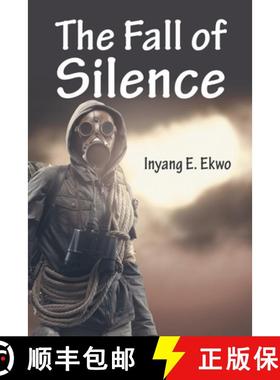 预订 The Fall of Silence [9781682357491]
