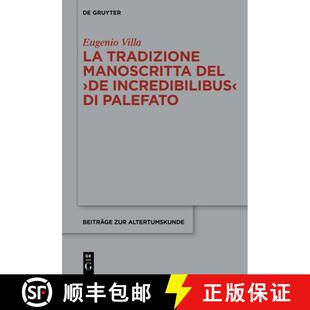 Manoscritta del ＞De 预订 9783111589428 Tradizione Incredibilibus