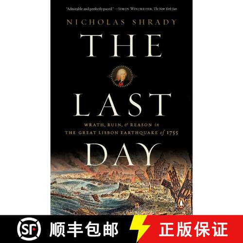 【3-4周达】The Last Day: Wrath, Ruin, and Reason in the Great Lisbon Earthquake of 1755 [9780143114604]