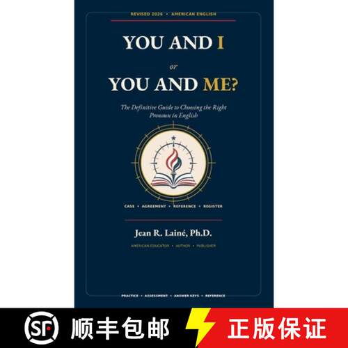 【3-4周达】You and I or You and Me? : The Definitive Guide to Choosing  the Right Pronoun in English [9798988452393]