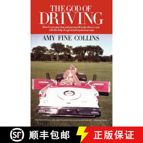 【3-4周达】The God of Driving: How I Overcame Fear and Put Myself in the Driver's [9781451631692]
