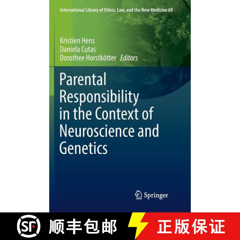 【3-4周达】Parental Responsibility in the Context of Neuroscience and Genetics [9783319826752]