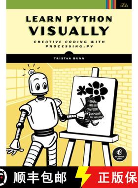 【3-4周达】Learn Python Visually: Creative Coding with Processing.Py [9781718500969]
