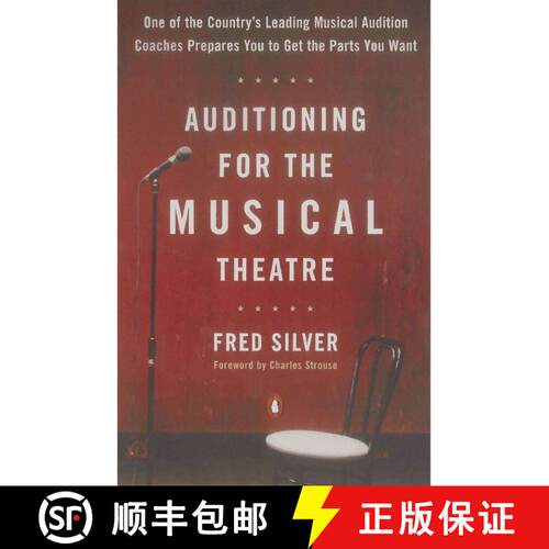 【3-4周达】Auditioning for the Musical Theatre: One of the Coutnry's Leading Musical Audition Coaches... [9780140104998]