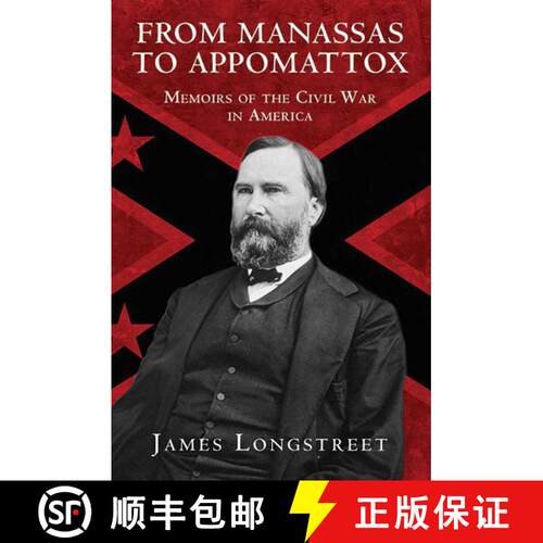 【3-4周达】精装 From Manassas to Appomattox: Memoirs of the Civil War in America [9781510734562]