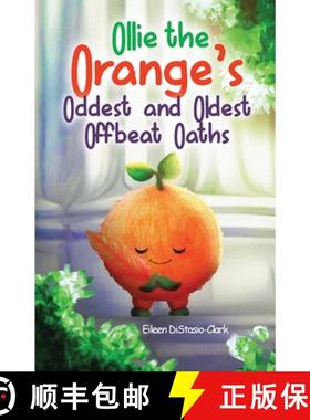 预订 Ollie The Orange's Oddest And Oldest Oaths [9798330556335]