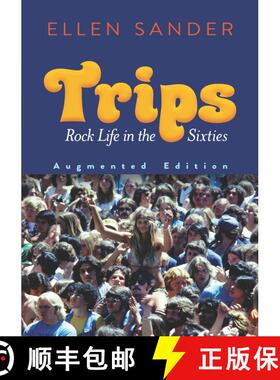 预订 Trips: Rock Life in the Sixties—Augmented Edition: Rock Life in the Sixties—Augmented Edition [9780486828473]