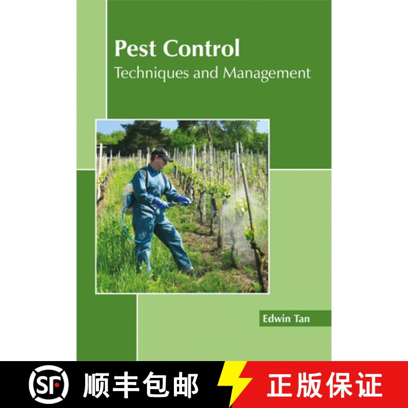 【3-4周达】Pest Control: Techniques and Management: Techniques and Management [9781632397812]