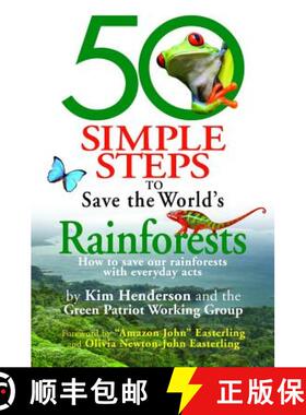 预订 50 Simple Steps to Save the World's Rainforests: How to Save Our Rainforests with Everyday Acts [9781893910959]