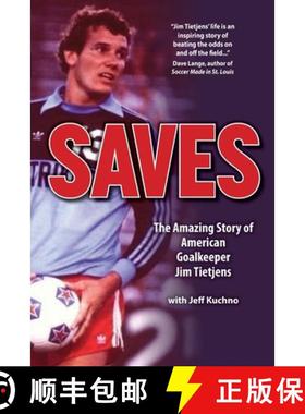 预订 Saves: The Amazing Story of American Goalkeeper  Jim Tietjens [9798989892907]