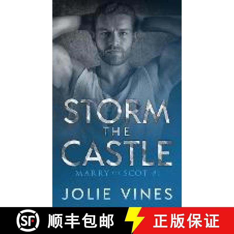 预订 Storm the Castle (Marry the Scot, #1) [9781739684365]