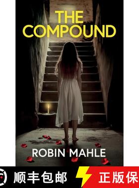 【3-4周达】The Compound: A totally addictive psychological thriller with a shocking final twist [9781835269060]