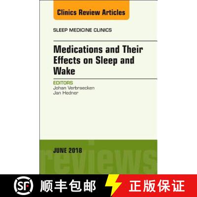 【3-4周达】精装 Medications and Their Effects on Sleep and Wake, an Issue of Sleep Medicine Clinics: ... [9780323584173]