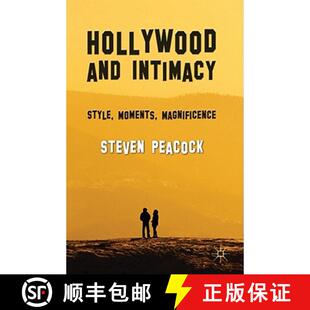 Hollywood and Magnificence 9780230354500 Moments 4周达 Style Intimacy