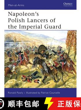 预订 Napoleon’s Polish Lancers of the Imperial Guard [9781846032561]