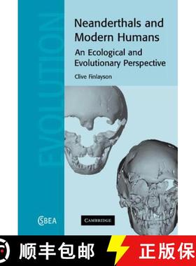 【3-4周达】Neanderthals and Modern Humans: An Ecological and Evolutionary Perspective - Neanderthals ... [9780521820875]