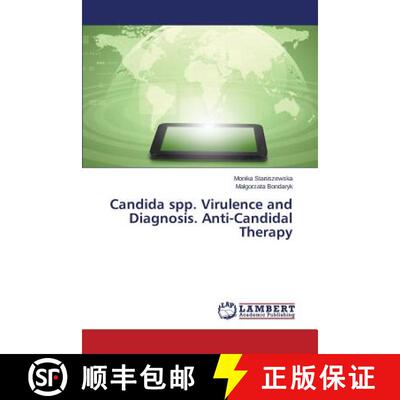 预订 Candida spp. Virulence and Diagnosis. Anti-Candidal Therapy [9783659307195]