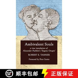 Souls Translation Ambivalent Eugene 9780999073759 4周达 Alexander True Onegin Pushkin