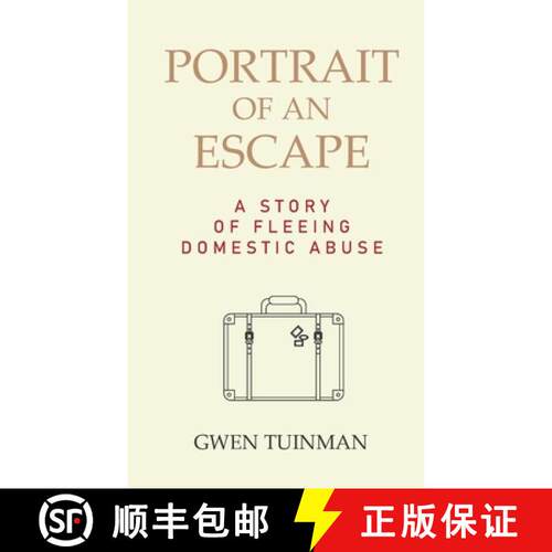 【3-4周达】Portrait of an Escape: A Story of Fleeing Domestic Abuse [9781999175948]