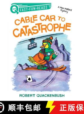 【3-4周达】Cable Car to Catastrophe: A Miss Mallard Mystery [9781534414143]