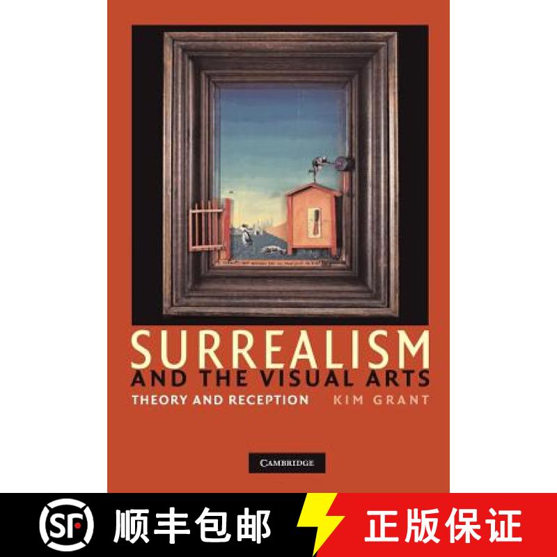 【3-4周达】Surrealism and the Visual Arts: Theory and Reception [9781107403345]