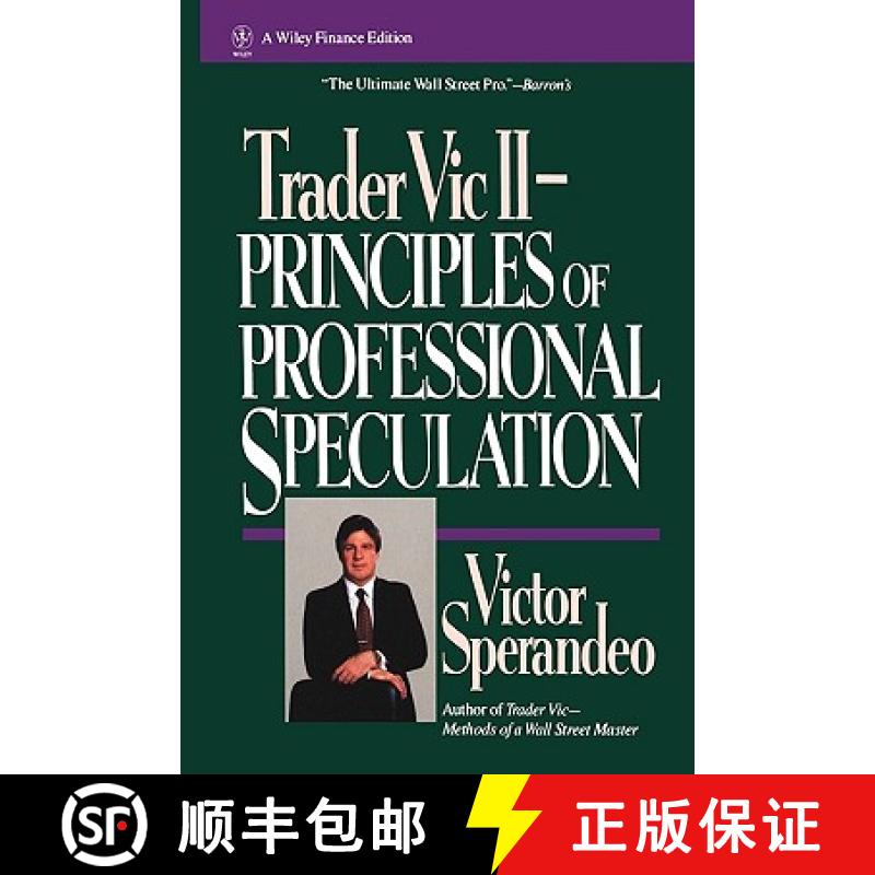 【3-4周达】Trader Vic Ii: Principles Of Professional Speculation [Wiley金融] [9780471535775]