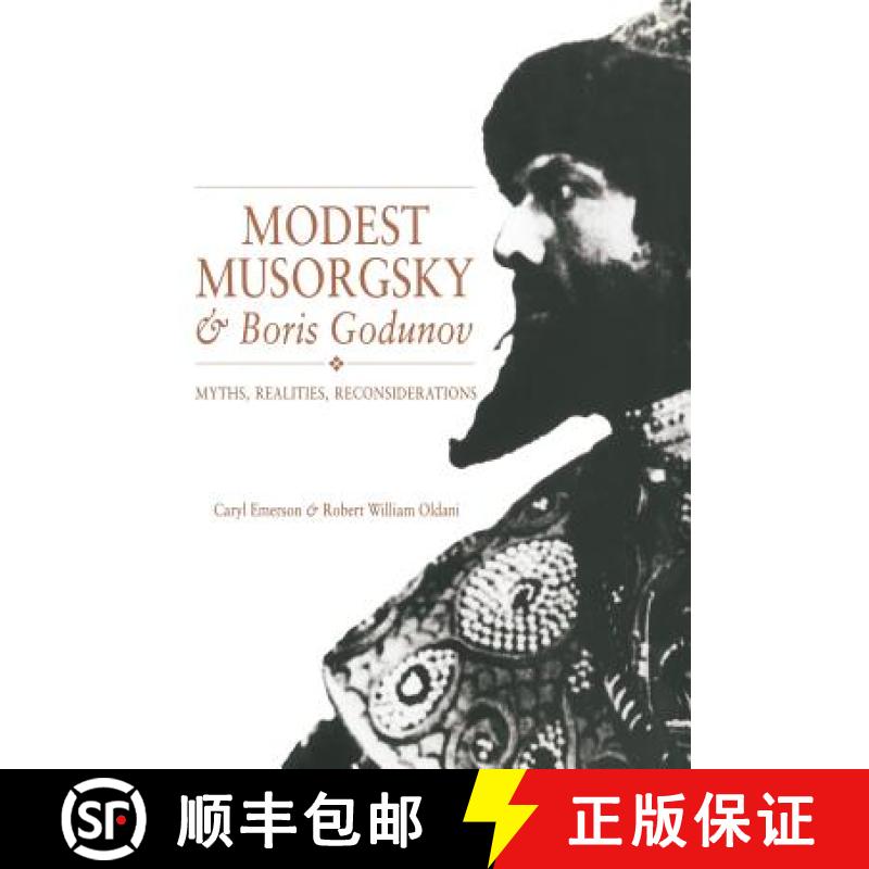 【3-4周达】Modest Musorgsky and Boris Godunov: Myths, Realities, Reconsiderations - Modest Musorgsky ... [9780521369763]
