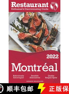 【3-4周达】2022 Montreal - The Restaurant Enthusiast’s Discriminating Guide [9798201311377]