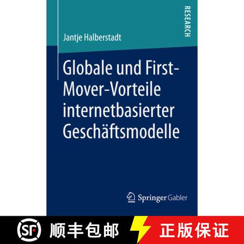 【3-4周达】Globale und nationale First-Mover-Vorteile internetbasierter Geschäftsmodelle [9783658059422]