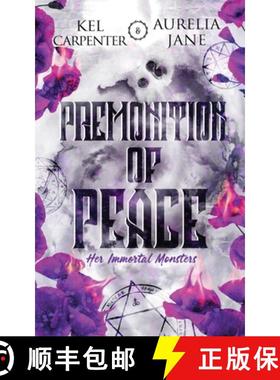 预订 Premonition of Peace: Her Immortal Monsters Book 3 [9781957953625]