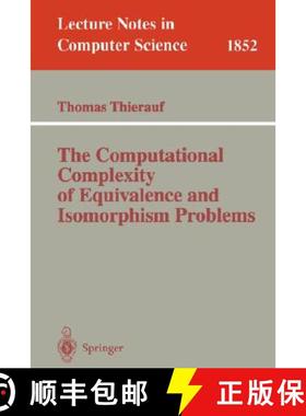 【3-4周达】The Computational Complexity of Equivalence and Isomorphism Problems [9783540410324]