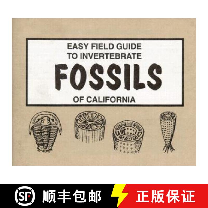 预订 Easy Field Guide to Invertebrate Fossils of California [9780935810592]